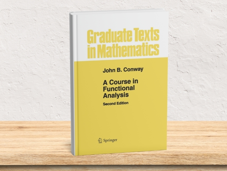 A hardcover copy of A Course in Functional Analysis by John B. Conway