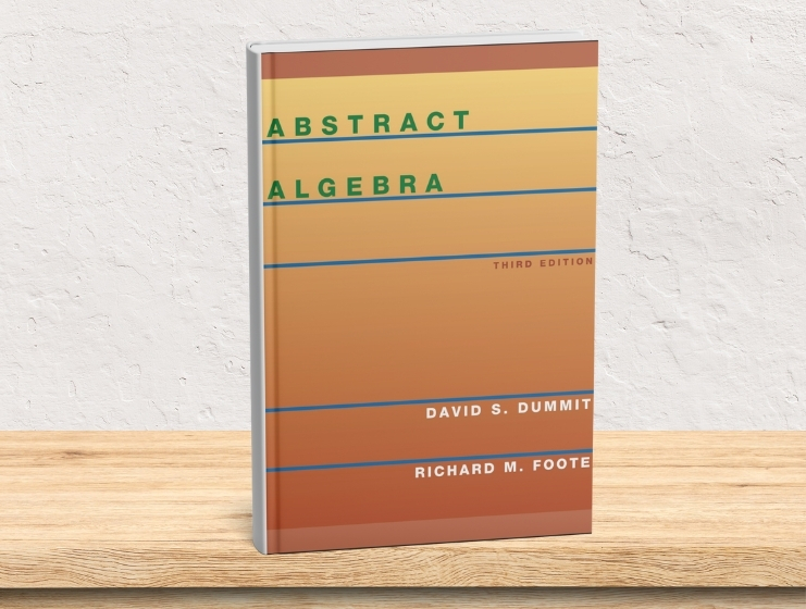 A hardcover copy of Abstract Algebra by David S. Dummit and Richard M. Foote